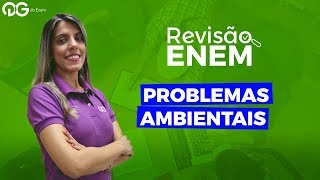 Biologia  Problemas Ambientais  Revisão ENEM  Profª Aline Bastos [upl. by Nadabus]