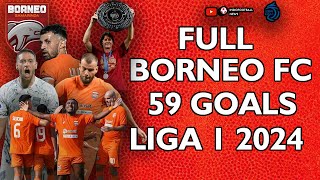 MANYALAA Borneo FC Samarinda FULL HIGHLIGHT 59 GOAL DI LIGA 1 2024 INDONESIA [upl. by Tierney]