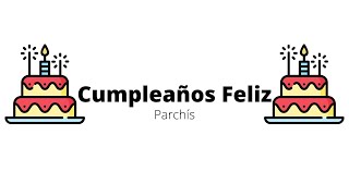 Parchís  Cumpleaños feliz Letra [upl. by Ramin]