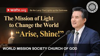 Be the Lamp That Lights up the Darkness  WMSCOG Church of God [upl. by Bainbridge]