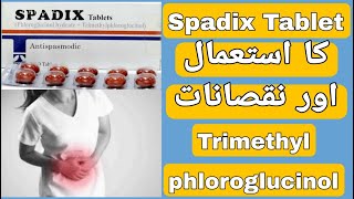 Spadix Tablet Uses  Spadix Tablet Side Effects  Phloroglucinol  Trimethylphloroglucinol Uses [upl. by Gerrilee]