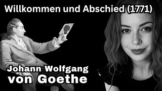 Tiia liest quotWillkommen und Abschiedquot 1771 Johann Wolfgang von Goethe [upl. by Fagen]