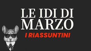 LE IDI DI MARZO  I RIASSUNTINI [upl. by Addy583]