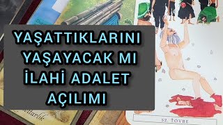 YAŞATTIKLARINI YAŞIYOR MU  İLAHİ ADALET YERİNİ BULACAK MI  tarotfalı erildişil aklımdakikisi [upl. by Otrebireh213]