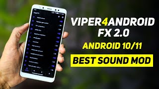 Viper4Android FX 20 On Android 1011  Best Sound Mod Root [upl. by Pollitt]