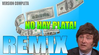 NO HAY PLATA Remix Milei Versión Completa  Dj Icho CUMBIA [upl. by Eissehc715]