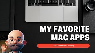 My Favorite Mac OS Apps So Far  Linux to Mac OS Journey [upl. by Raddie]