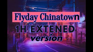 Yasuha  Flyday Chinatown 1H EXTENDED Viral tiktok song [upl. by Lyon]