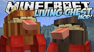 Minecraft  LIVING CHEST MOD The Indestructible Chester  Mod Showcase [upl. by Santos]