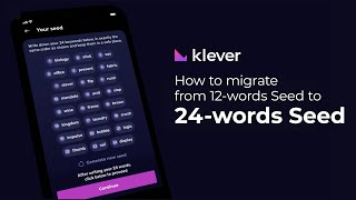 Upgrade to 24Word Seed with Klever Wallet Complete 12Word Seed Migration Guide [upl. by Airdnax]