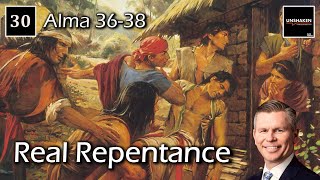 Come Follow Me  Alma 3638 Real Repentance [upl. by Airyt]