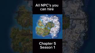 All NPC’s you can hire in Fortnite Chapter 5 Season 1 fortnite npc chapter5season1 [upl. by Marleen628]