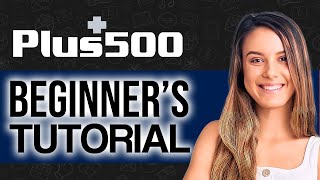 Plus500 Tutorial For Beginners 2024 How To Use Plus500 Trading Platform [upl. by Mauro292]