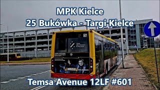 MPK Kielce  linia 25 Temsa Avenue 12LF 601 [upl. by Suivatnom]