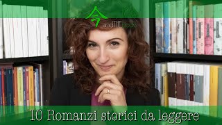 10 Romanzi storici da leggere [upl. by Htabazile]