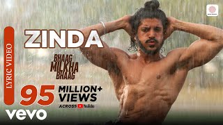 Zinda Lyric Video  Bhaag Milkha BhaagFarhan AkhtarSiddharth MahadevanPrasoon Joshi [upl. by Chassin]