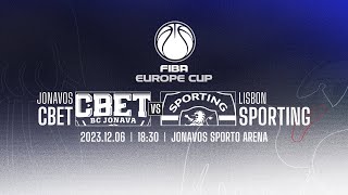 FIBA „Europos taurė“ Jonavos „CBet“ – Lisabonos „Sporting CP“ [upl. by Yenial]