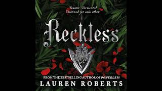 FULL AUDIOBOOK  Lauren Roberts  The Powerless Trilogy 2  Reckless [upl. by Marrilee]