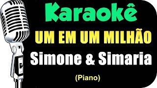 🎤 Simone amp Simaria  Um Em Um Milhão  Karaokê [upl. by Lesser]