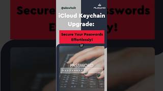 iCloud Keychain Upgrade Secure Your Passwords Effortlessly ios iphone tips technology [upl. by Uella303]