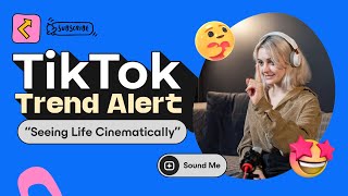 quotSeeing Life Cinematicallyquot TikTok Trend 2024 [upl. by Nemajneb]