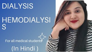 DIALYSIS PART 1  HEMODIALYSIS EASY EXPLANATION IN HINDI [upl. by Ihsar486]