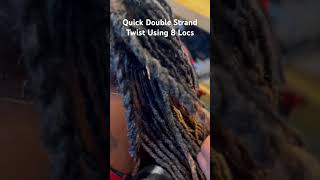 Quick Double Strand Twist Using 8 Locs locs locstyles dreadloc [upl. by Niobe250]