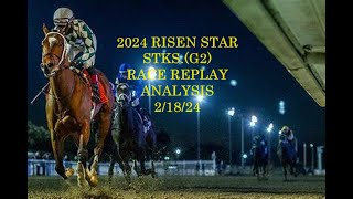 2024 RISEN STAR STKS RACE REPLAY ANALYSIS  21824 [upl. by Nwahsiek]