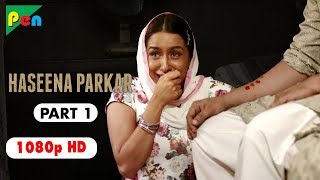 Haseena Ki Dadagiri  Haseena Parkar Movie Scene  Shraddha Kapoor Siddhanth Kapoor [upl. by Idnahs]