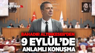 MHP li Bahadır Altınkeser den 9 Eylüde anlamlı konuşma [upl. by Otreblon]