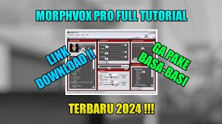 TERBARU 2024 😰‼️FULL TUTORIAL MORPHVOX PRO [upl. by Odnalra440]