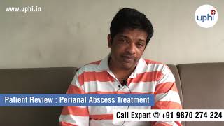 Patient Review  Perianal Abscess Treatment in Gurgaon [upl. by Thadeus]