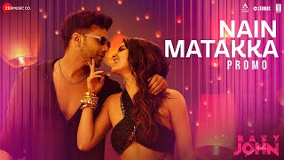 Nain Matakka  Promo  Baby John  Varun Dhawan Keerthy Suresh  Diljit Dhee Thaman S Irshad [upl. by Grodin]