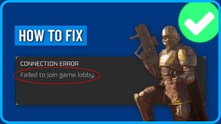 How to Fix Helldivers 2 Failed to Join Game Lobby [upl. by Veal]