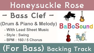 Honeysuckle Rose Backing Track For Bass Drum amp Piano amp Melody  Bass Clef [upl. by Ewan545]