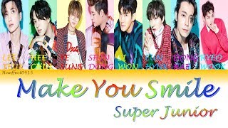 Super Junior – Make You Smile  Color Coded Lyrics  ROMHANENG [upl. by Asereht]