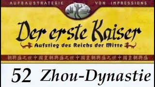 Lets Play quotDer erste Kaiserquot  52  Zhou  Hao  03 German  Deutsch [upl. by Aubree]