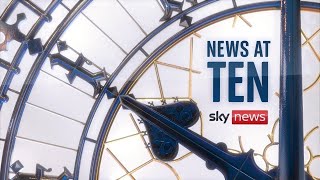 Watch live ⚫️ Sky News at Ten [upl. by Archy]