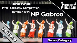 NP Gabroo l 2nd  Senior l 5th Nachde Punjabi InterAcademy Competition  October 2024 [upl. by Enihsnus]