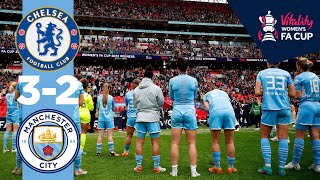 WOMENS FA CUP FINAL HIGHLIGHTS  Chelsea 32 Man City [upl. by Kristoffer]