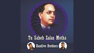 Tu Saheb Zalas Motha [upl. by Frolick]