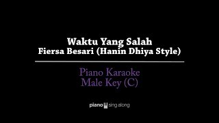 Waktu Yang Salah MALE KEY KARAOKE PIANO COVER  Fiersa Besari Hanin Dhiya style Male [upl. by Diantha789]