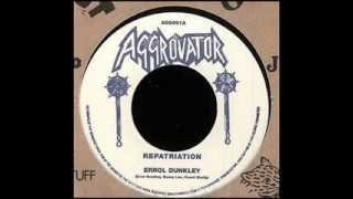 Errol Dunkley Repatriation amp dub [upl. by Lever]