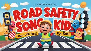 quotRoad Safety Song for Kids  Fun amp Educational Animation 🚦👶quot [upl. by Terri396]