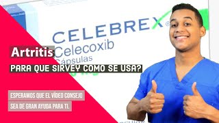 CELEBREX para que sirve  Dosis y Como se usa 💊 Para la Espondilitis Anquilosante [upl. by Song465]