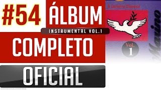 Marino 54  Instrumental Vol1 Album Completo Oficial [upl. by Sabrina181]