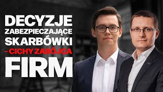 Biznes W Kryzysie  Haśkiewicz i Szaraniec  decyzje zabezpieczające skarbówki  cichy zabójca firm [upl. by Adnelg]