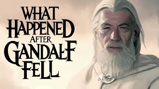 What Happened After Gandalf and Balrog Fell The Lord of the Rings  Middle Earth [upl. by Lucier417]