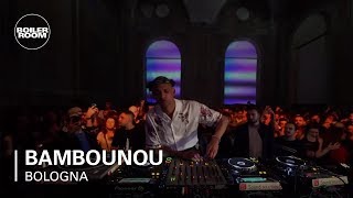 Bambounou  Boiler Room Bologna [upl. by Askari]