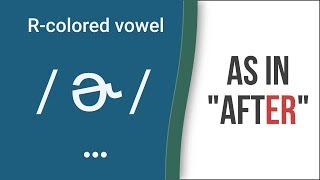 RColored Vowel Sound  ɚ  as in quotafterquot American English Pronunciation [upl. by Fons447]